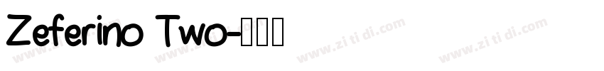 Zeferino Two字体转换
